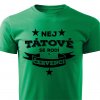 Pánské tričko Nej tátové se rodí v červenci zelené