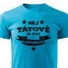 Pánské tričko Nej tátové se rodí v listopadu tyrkysové