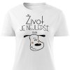 Dámské tričko Život je nejlepší se psem bílá