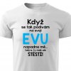 Pánské tričko Když se podívám na svoji Evu bílé