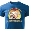 Pánské tričko Já jsem dědeček. Jaké jsou tvoje superschopnosti modré
