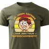 Pánské tričko Já jsem tatínek. Jaké jsou tvoje superschopnosti vojenské