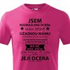 Dětské tričko Jsem rozmazlená mámy dcera
