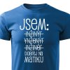 Pánské tričko Jsem inženýr - modré