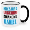 Hrnek Když jde o legendu říkáme mu Daniel černý