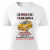 Dámské tričko Jsem taxikářka bílé