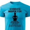 Pánské tričko Jsem inspektor tyrkysové