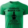 Pánské tričko Jsem inspektor zelené