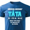 Pánské tričko Táta úřední hodiny modré