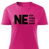 Dámské tričko Nevím, neumím, nechci, neznám růžové