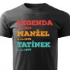 Pánské tričko Legenda, manžel, tatínek