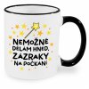 Hrnek Nemožné dělám hned, zázraky na počkání černý