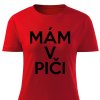 Dámské tričko Mám v piči červené