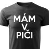 Pánské tričko Mám v piči černé