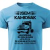Pánské tričko Jsem kamioňák tyrkysová
