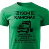 Pánské tričko Jsem kamioňák zelená
