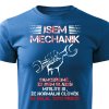 Pánské tričko Jsem mechanik modrá