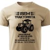 Pánské tričko Jsem traktorista - pískové