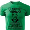 Pánské tričko Jsem vedoucí - zelená