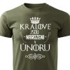 Pánské tričko Králové jsou narozeni v únoru - vojenské zelené