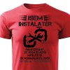 Pánské tričko Jsem instalatér červená