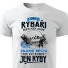 Pánské tričko K rybáři buďte vždy slušní