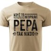 Pánské tričko Když to neopraví Pepa, tak nikdo pískové