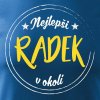 Nejlepší radek v okolí panske tricko modre výřez