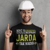 Tričko s potiskem Když to neopraví Jarda, tak nikdo