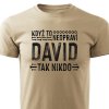 Kdyz to neopravi David panske tricko piskove