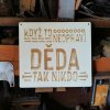 Dřevěná cedulka - Když to neopraví děda, tak nikdo