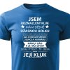 Pánské tričko Jsem rozmazlený kluk - modré
