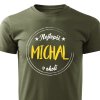 Pánské tričko Nejlepší Michal v okolí - vojenské zelené