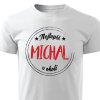 Pánské tričko Nejlepší Michal v okolí - bílé