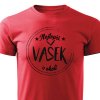 Pánské tričko Nejlepší Vašek v okolí - červené