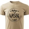Pánské tričko Nejlepší Vašek v okolí - pískové