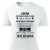 Dámské tričko Jsem rozmazlená mámy dcera - bílé
