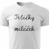 Dětské tričko Tetičky miláček