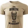 Dědeček - mě už nic nerozhází pánské tričko pískové