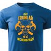 Truhlář - mě už nic nerozhází pánské tričko modré
