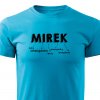 Pánské tričko Mirek - tyrkysové