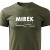 Pánské tričko Mirek - vojenské zelené