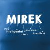 Tričko s potiskem Mirek