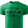 Pánské tričko Bitcoin - It´s time for plan B - zelené