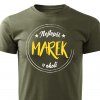 Pánské tričko Nejlepší Marek v okolí vojenská