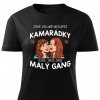 Dámské tričko Jsme víc než kamarádky, jsme spíš malý gang - obě hnědovlásky černé
