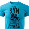 Pánské tričko Super syn a ještě lepší rybář tyrkysová