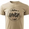 Pánské tričko Nejlepší Fanda v okolí písková