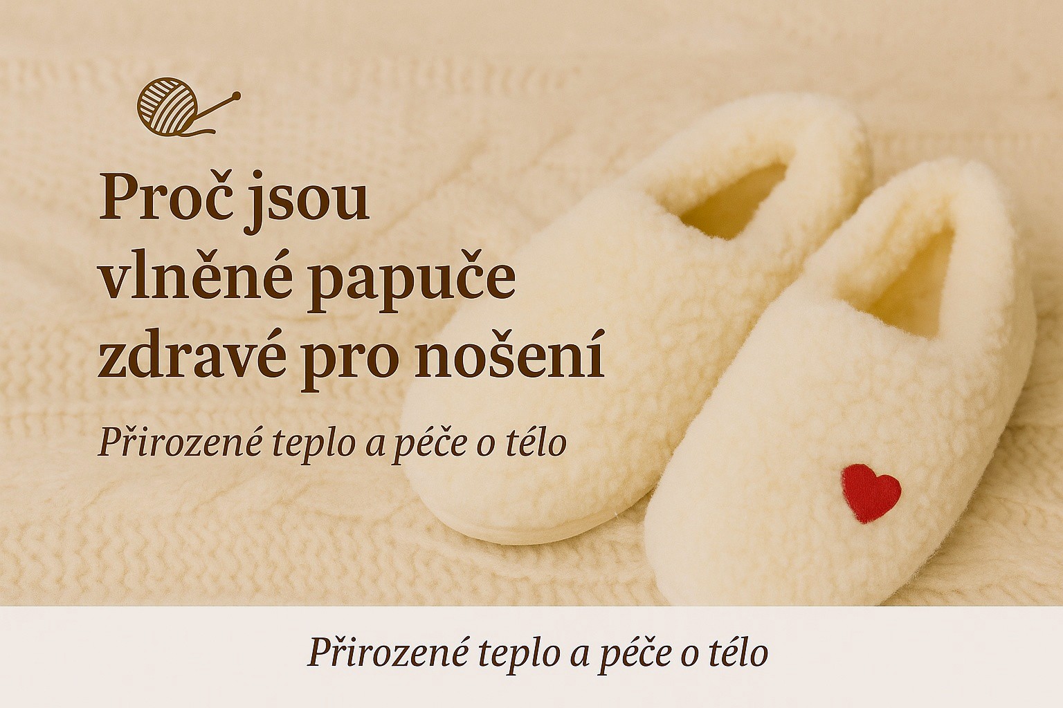 🐑 Proč jsou vlněné papuče a návleky tak zdravé pro nošení