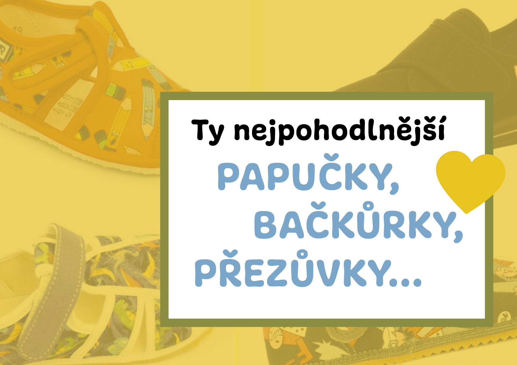 papučky, bačkůrky, přezůvky